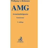 C.H. Beck Verlag Arzneimittelgesetz (AMG)