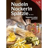 Stocker Verlag Nudeln, Nockerln, Spätzle