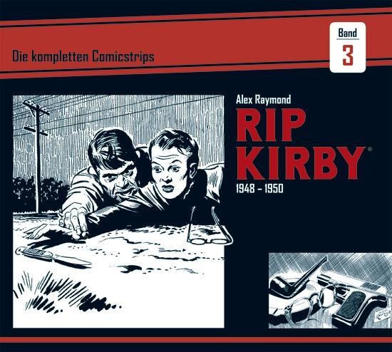 Rip Kirby - Die Kompletten Comicstrips: 3 Rip Kirby: Die Kompletten Comicstrips 1948 - 1950 - Alex Raymond  Ward Greene  Gebunden
