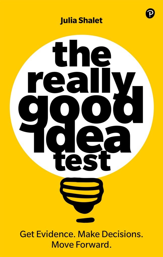 The Really Good Idea Test, Fachbücher von Julia Shalet