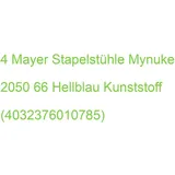 Mayer Sitzmöbel 4 Mayer Stapelstühle myNUKE 2050 66 hellblau Kunststoff