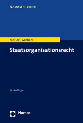 Staatsorganisationsrecht - Martin Morlok  Lothar Michael  Kartoniert (TB)