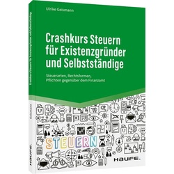 Crashkurs Steuern für Existenzgründer und Selbstständige