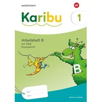 Westermann Schulbuchverlag Karibu. Arbeitsheft 1 (B) Druckschrift zur Fibel