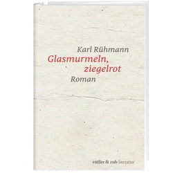 Glasmurmeln ziegelrot als eBook Download von Karl Rühmann