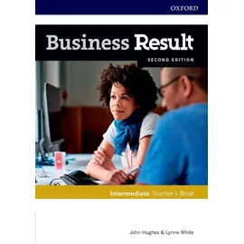 Oxford University Press, USA Business Result: Intermediate: Teacher\'s Book and DVD: Business English you can take to work today