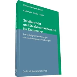 Straßenrecht und Straßenverkehrsrecht für Kommunen