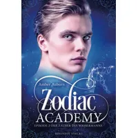 Rosenrot Verlag Zodiac Academy, Episode 2 - Der Zauber