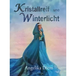 Kristallreif und Winterlicht als eBook Download von Angelika Diem