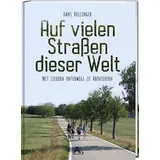 Spurbuchverlag Baunach Auf vielen Straßen dieser Welt: Mit Liedern unterwegs zu Abenteuern