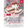 Das XXL Low-Carb Backwaren Kochbuch