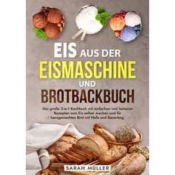 Eis aus der Eismaschine und Brotbackbuch