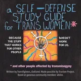 Silver Sprocket A Self Defense Study Guide for Trans Women and Other People Affected by Transmisogyny