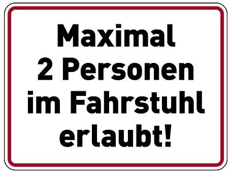 Hinweisschild - Maximal 2 Personen im Fahrstuhl erlaubt!