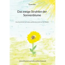 BoD – Books on Demand Das ewige Strahlen der Sonnenblume: