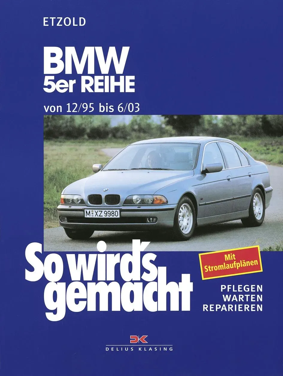 BMW 5er Reihe 12/95 bis 6/03, Ratgeber von Rüdiger Etzold