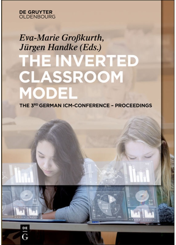 The Inverted Classroom Model  Gebunden