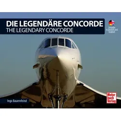 Die Legendäre Concorde/ The Legendary Concorde