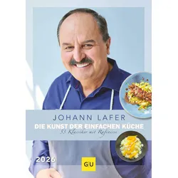 Johann Lafer - Die Kunst der einfachen Küche - Kalender 2026