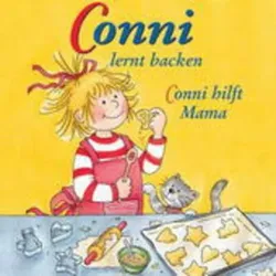 Conni lernt backen / Conni hilft Mama