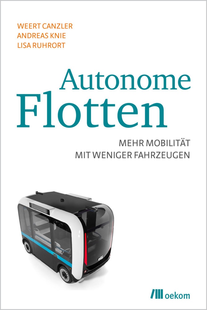 Autonome Flotten - Weert Canzler  Andreas Knie  Lisa Ruhrort  Kartoniert (TB)