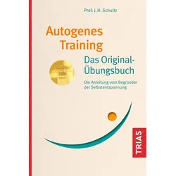 Autogenes Training Das Original-Übungsbuch Buch 1 St