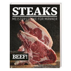 BEEF! Kochbuch Steak