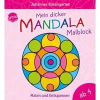 Arena Mein dicker Mandala-Malblock Malen und Entspannen