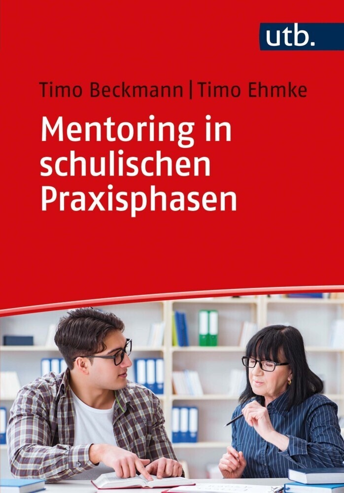 Mentoring In Schulischen Praxisphasen - Timo Beckmann  Timo Ehmke  Taschenbuch