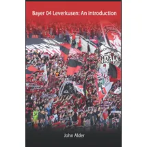 Independently published Bayer 04 Leverkusen : An introduction