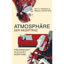 Atmosphäre der Akzeptanz