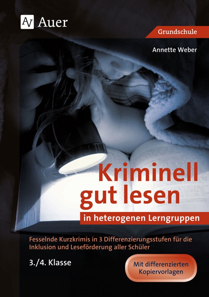 Kriminell Gut Für Die Grundschule / Kriminell Gut Lesen In Heterogenen Lerngruppen  3./4. Klasse - Annette Weber  Geheftet