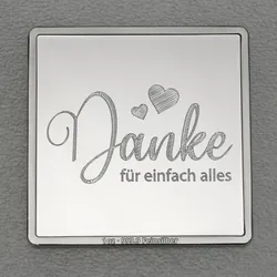 Silberbarren 1oz Danke - für einfach alles Gravurbarren quadratisch