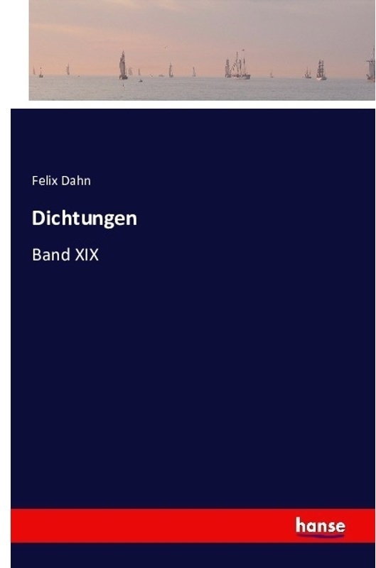 Dichtungen - Felix Dahn, Kartoniert (TB)