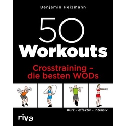 50 Workouts – Crosstraining – die besten WODs