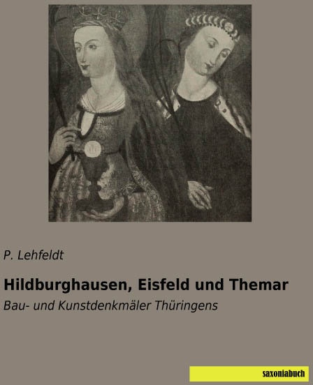 Hildburghausen  Eisfeld Und Themar - P. Lehfeldt  Kartoniert (TB)