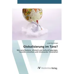 Globalisierung im Tanz?