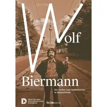 Christoph Links Verlag Wolf Biermann