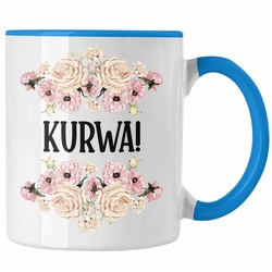 Trendation Tasse Trendation – KURWA Tasse mit Spruch Provokante Tasse Spruch Kollegin Kollege Büro Kaffeetasse Freundin blau