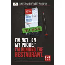 neti neti inc I'm Not On My Phone. I'm Running The Restaurant: Lined Notebook