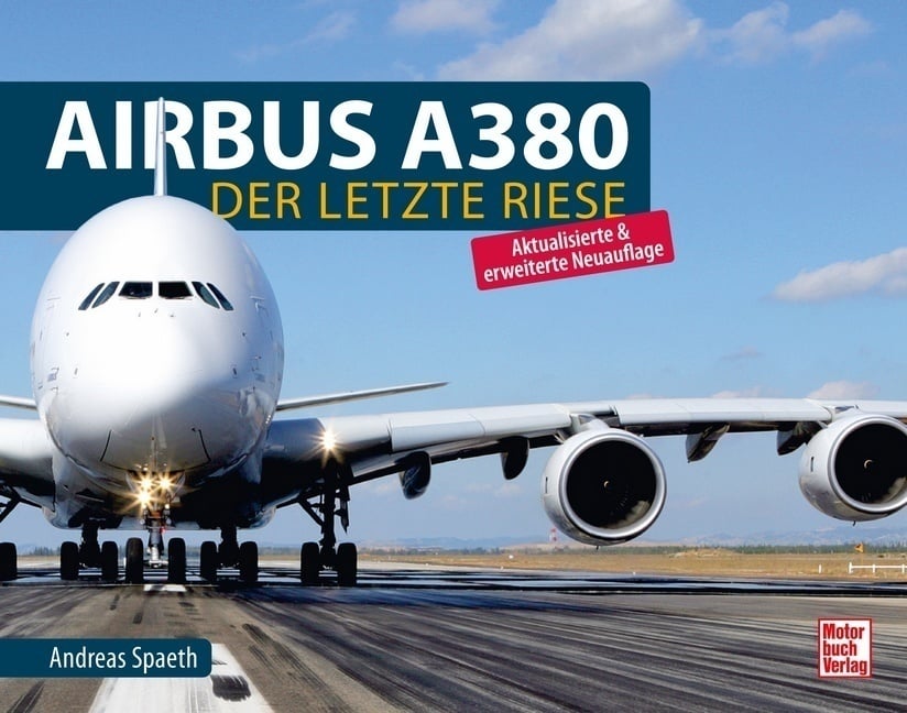 Airbus A380 - Andreas Spaeth  Gebunden