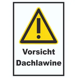 Vorsicht Dachlawine Schild A2 (420x594mm)