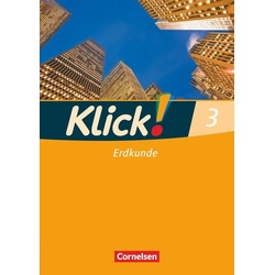 Klick! Erdkunde - Fachhefte für alle Bundesländer - Ausgabe 2008 - Band 3