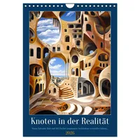 Calvendo Knoten in der Realität (Wandkalender 2026 DIN A4