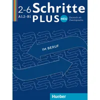 Hueber Schritte plus Neu im Beruf 2-6 A1.2-B1 Kopiervorlagen