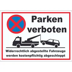 Parken verboten Widerrechtlich abgestellte Fahrzeuge werden kostenpflichtig abgeschleppt Aufkleber A8 (52x74mm)