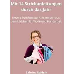 Mit 14 Strickanleitungen durch das Jahr