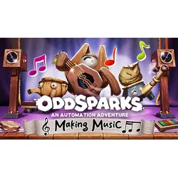 Oddsparks: An Automation Adventure - Making Music