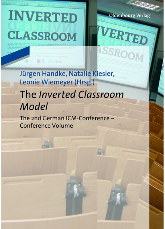 The Inverted Classroom Model  Gebunden