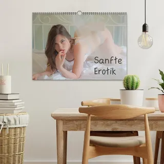 Sanfte Erotik (Wandkalender 2026 DIN A3 quer), CALVENDO Monatskalender: Sanfte, gefühlvolle Erotik für Genießer (CALVENDO Erotik)